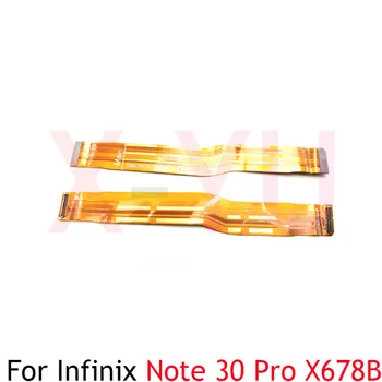 Mainboard Flex Už Infinix 30 Pastaba Pro X676B X678 Pagrindinės plokštės motininės Plokštės Jungtis, LCD Flex Kabelis